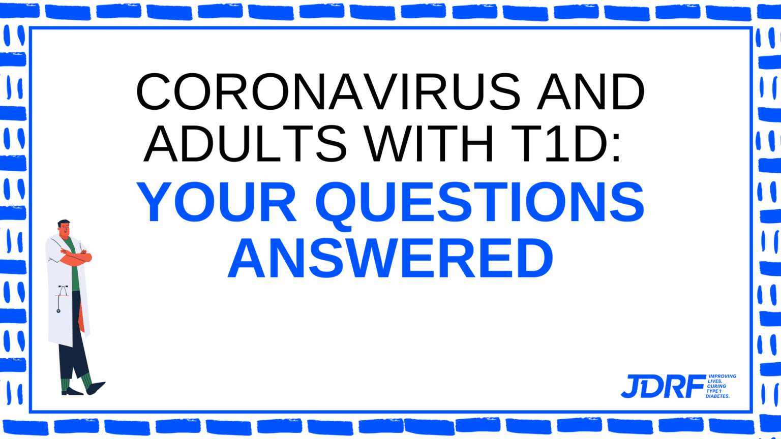 COVID-19 and Adults with T1D: Your Questions Answered
