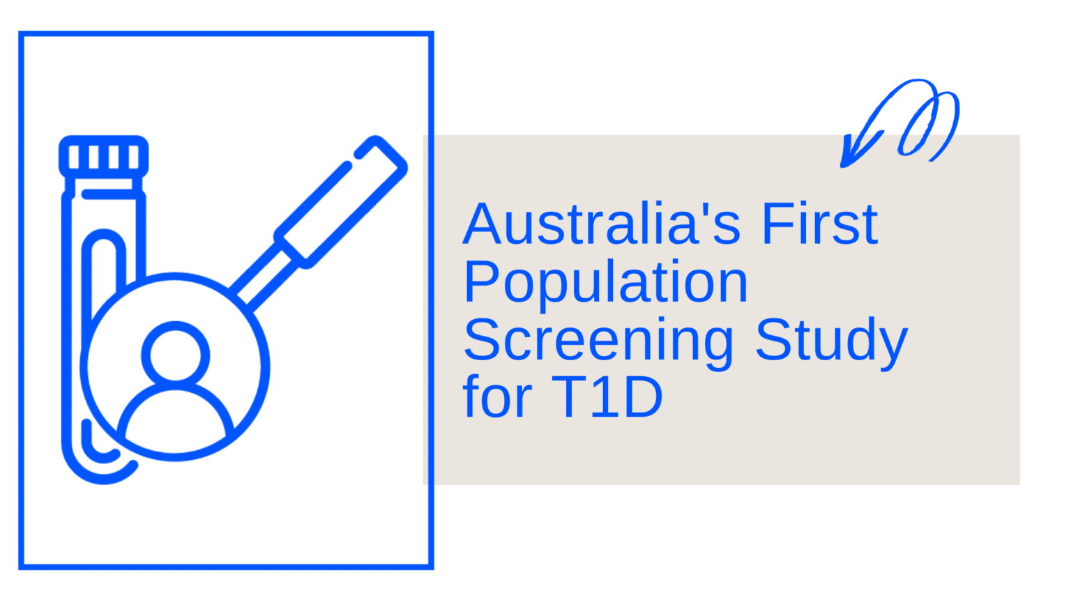 JDRF Announces Australia’s First Population Screening Study for T1D