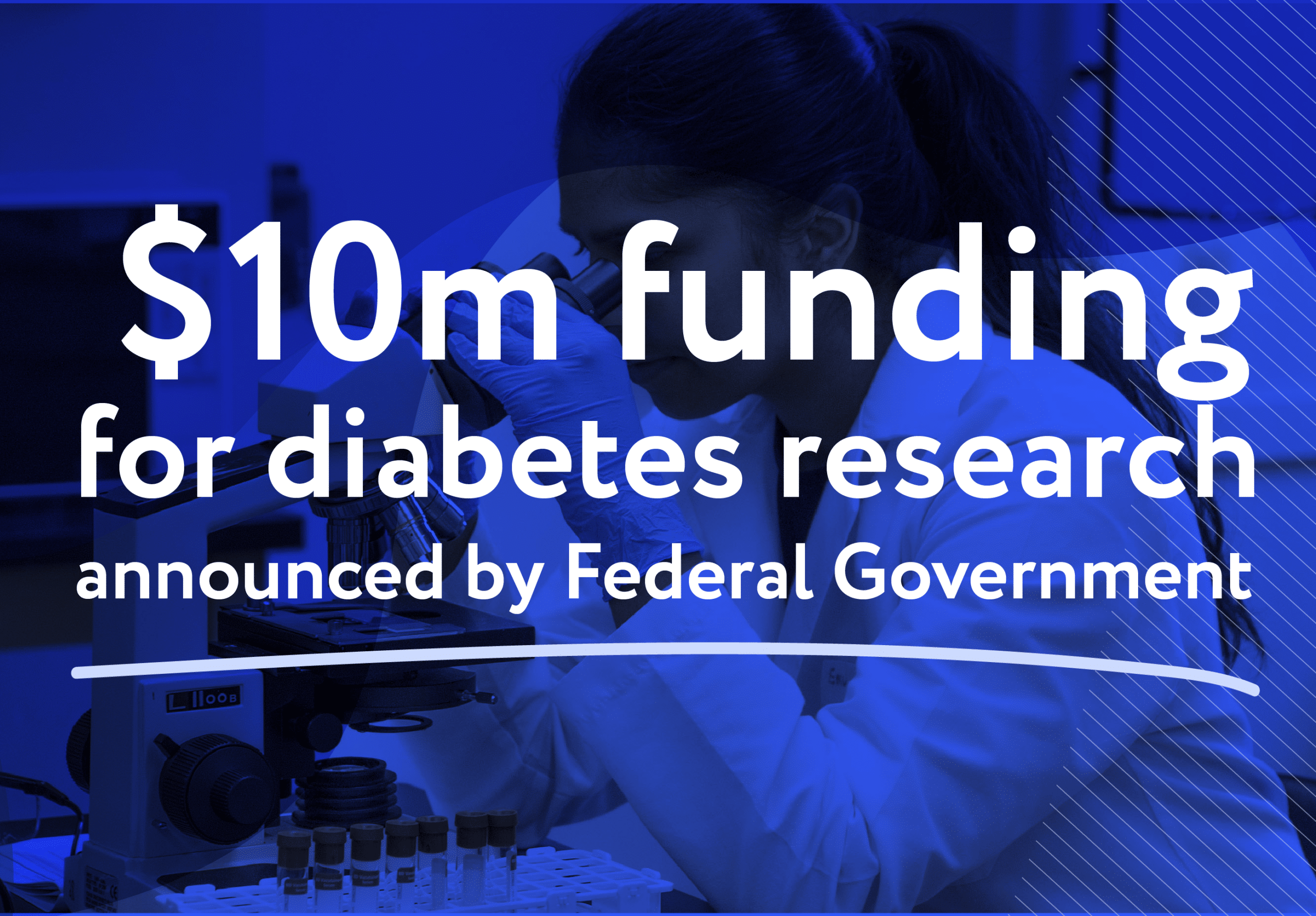$10M worth of new funding for diabetes research announced by Federal Government