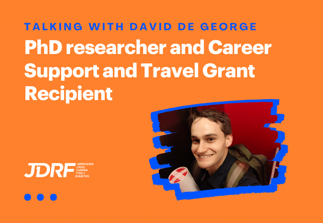 Talking with David de George, PhD researcher and Career Support and Travel Grant Recipient