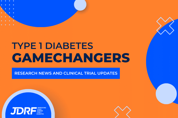 Stay up to date on T1D research news 