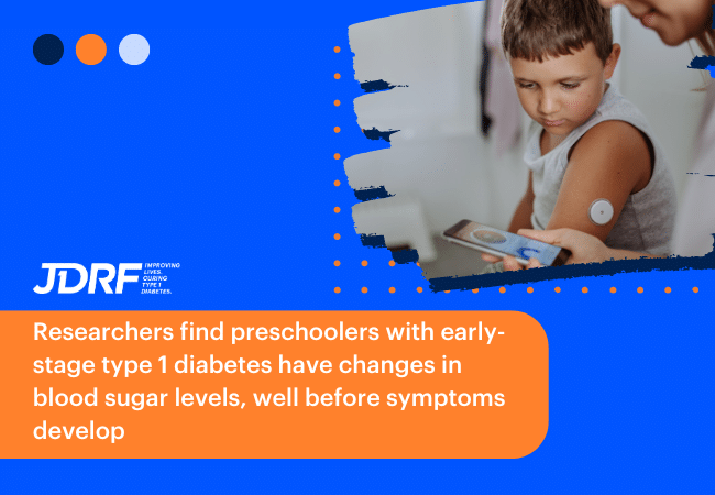 Preschool-aged children in early-stage type 1 diabetes have changes in blood sugar levels, even before they are officially diagnosed